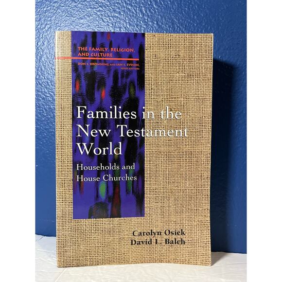 Families in the New Testament World: Households and House Churches - Picture 1 of 8